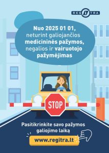Read more about the article Nuo 2025 metų sausio 1 d. neturint galiojančios medicininės pažymos, negalios ir vairuotojo pažymėjimas